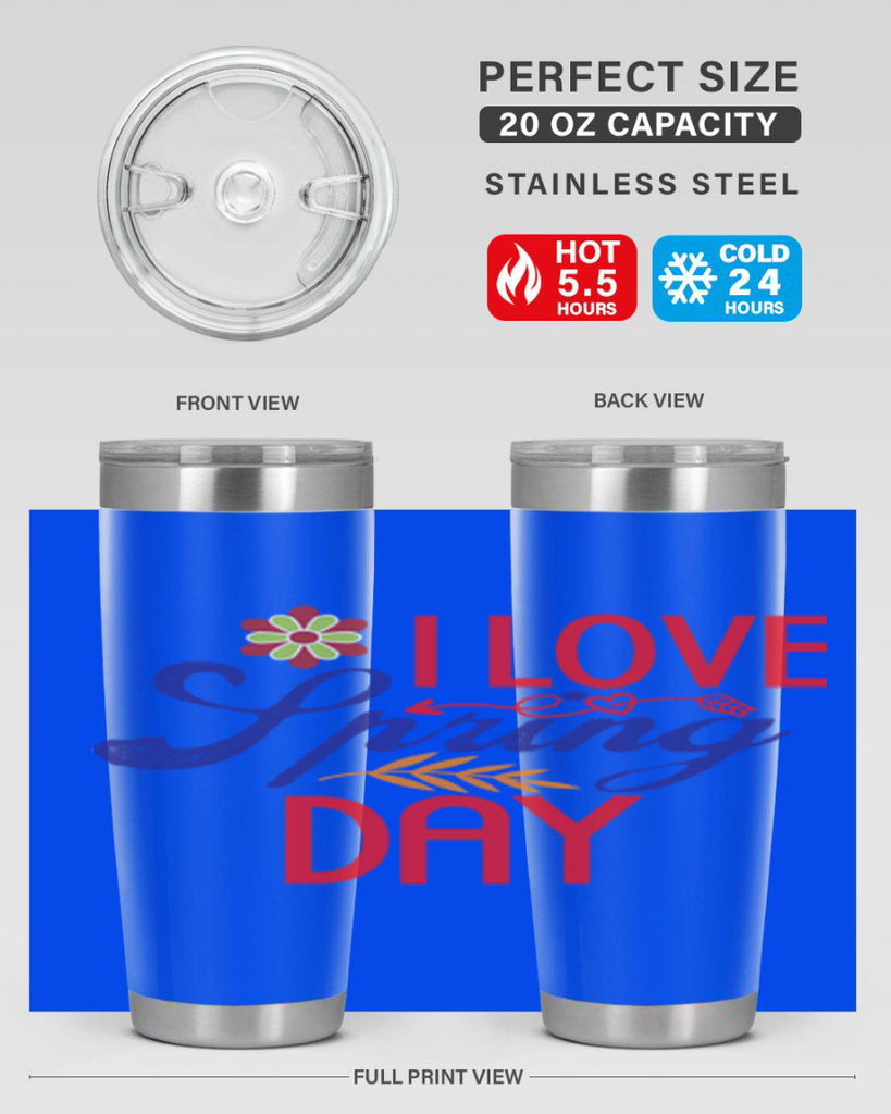 I Love Spring Day 266#- spring- Tumbler