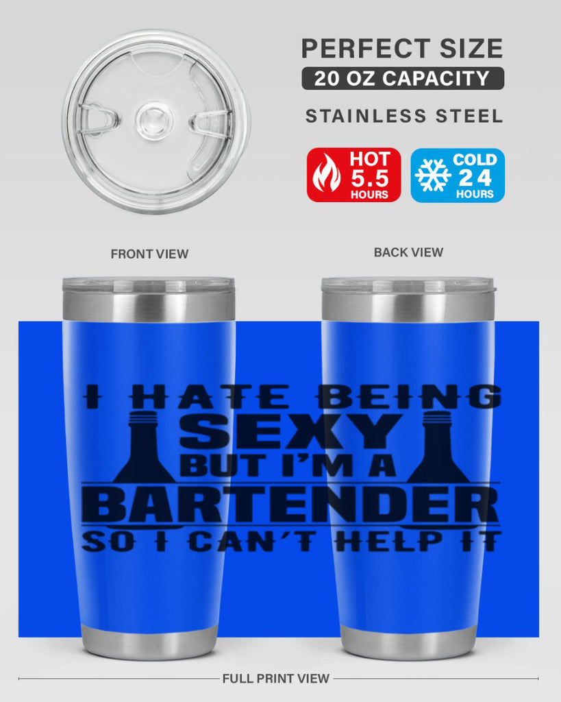 I hate being Style 1#- bartender- tumbler