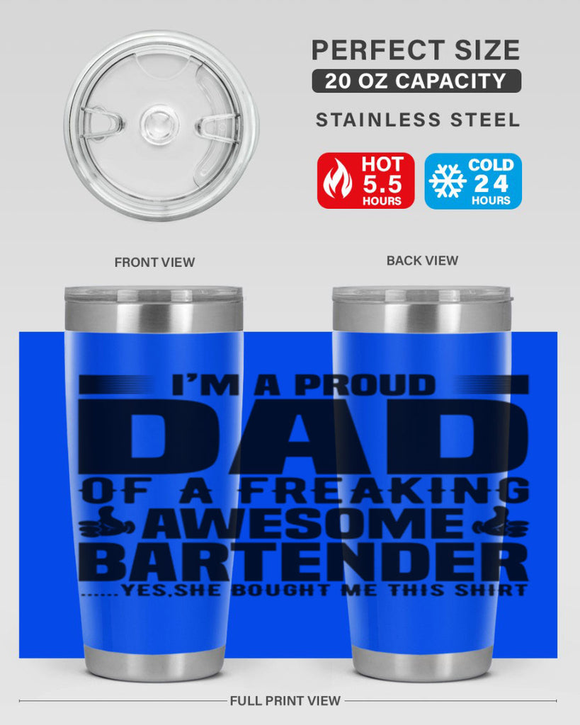 Im a proud dad Style 19#- bartender- tumbler