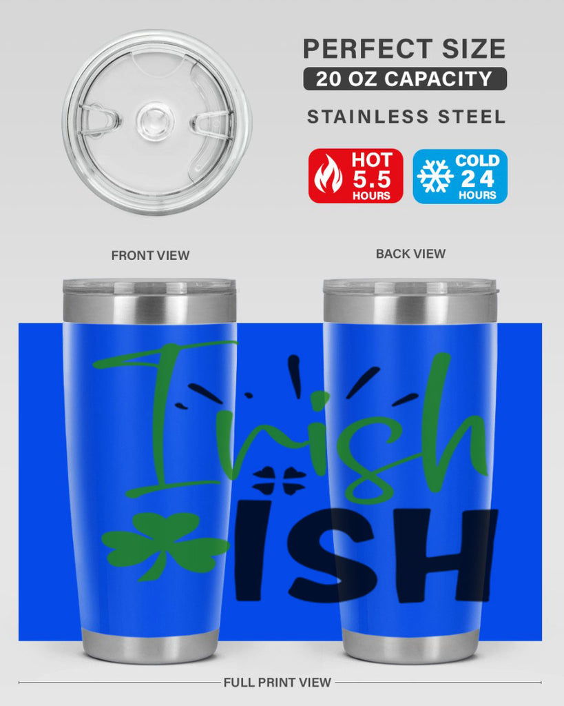 Irish Ish Style 157#- St Patricks Day- Tumbler