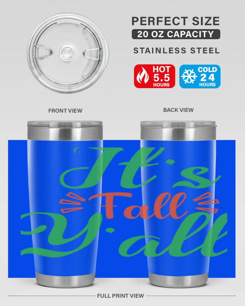 It s Fall Y All 367#- fall- Tumbler
