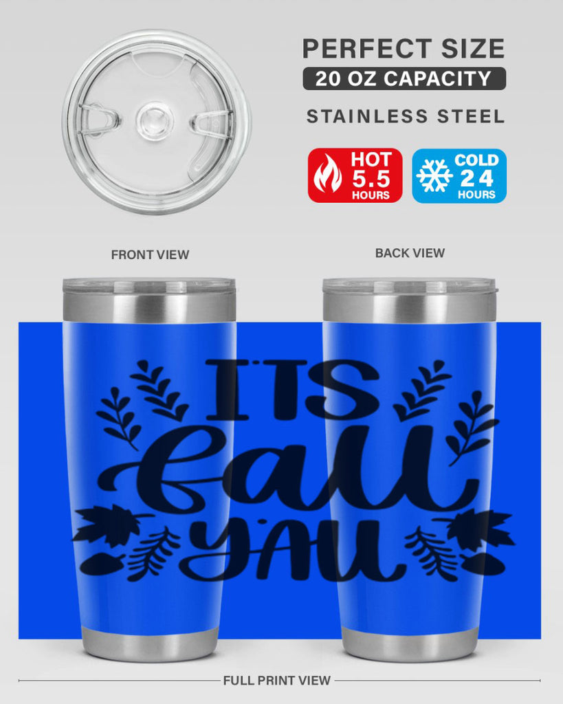 Its Fall Yall 500#- fall- Tumbler