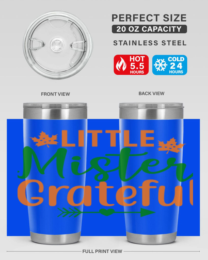 Little Mister Grateful 406#- fall- Tumbler