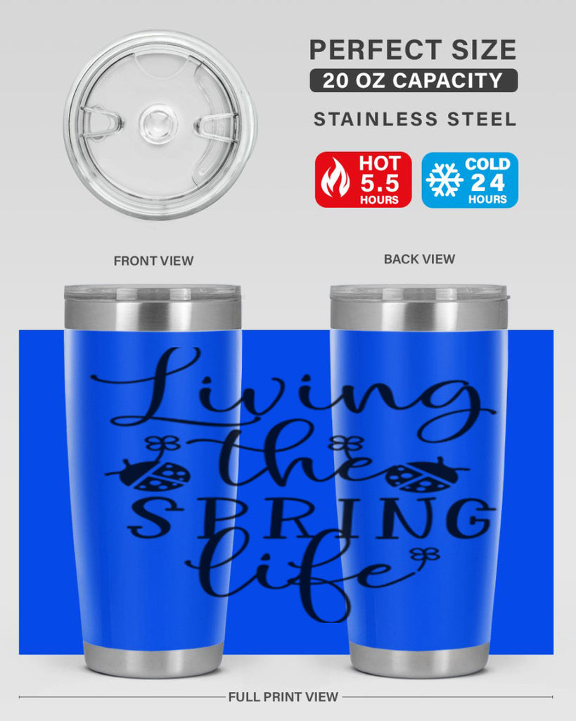 Living the spring life design 324#- spring- Tumbler