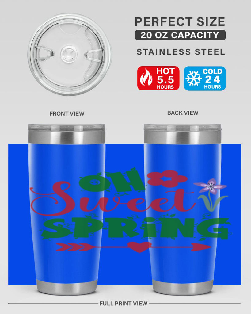 Oh Sweet Spring 385#- spring- Tumbler