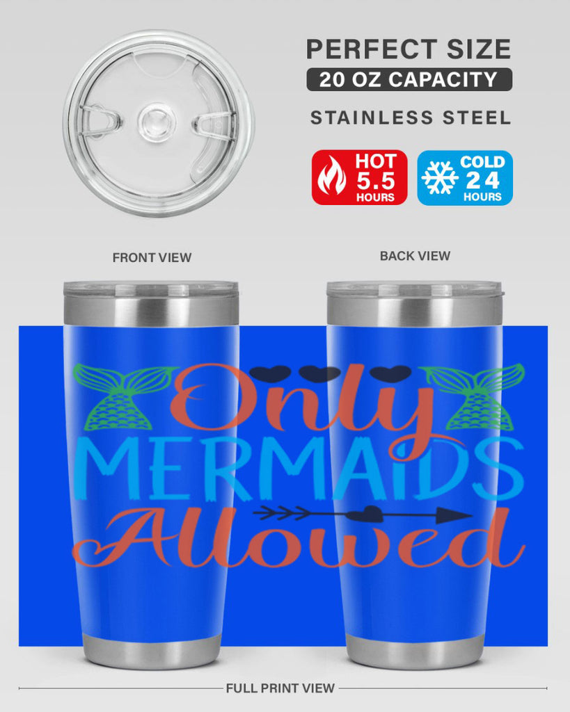 Only Mermaids Allowed 531#- mermaid- Tumbler