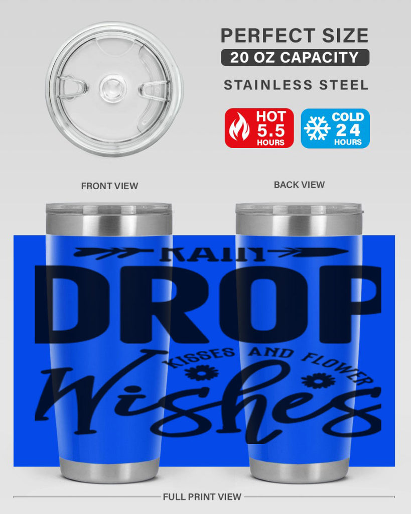 Rain Drop Kisses and Flower Wishes397#- spring- Tumbler