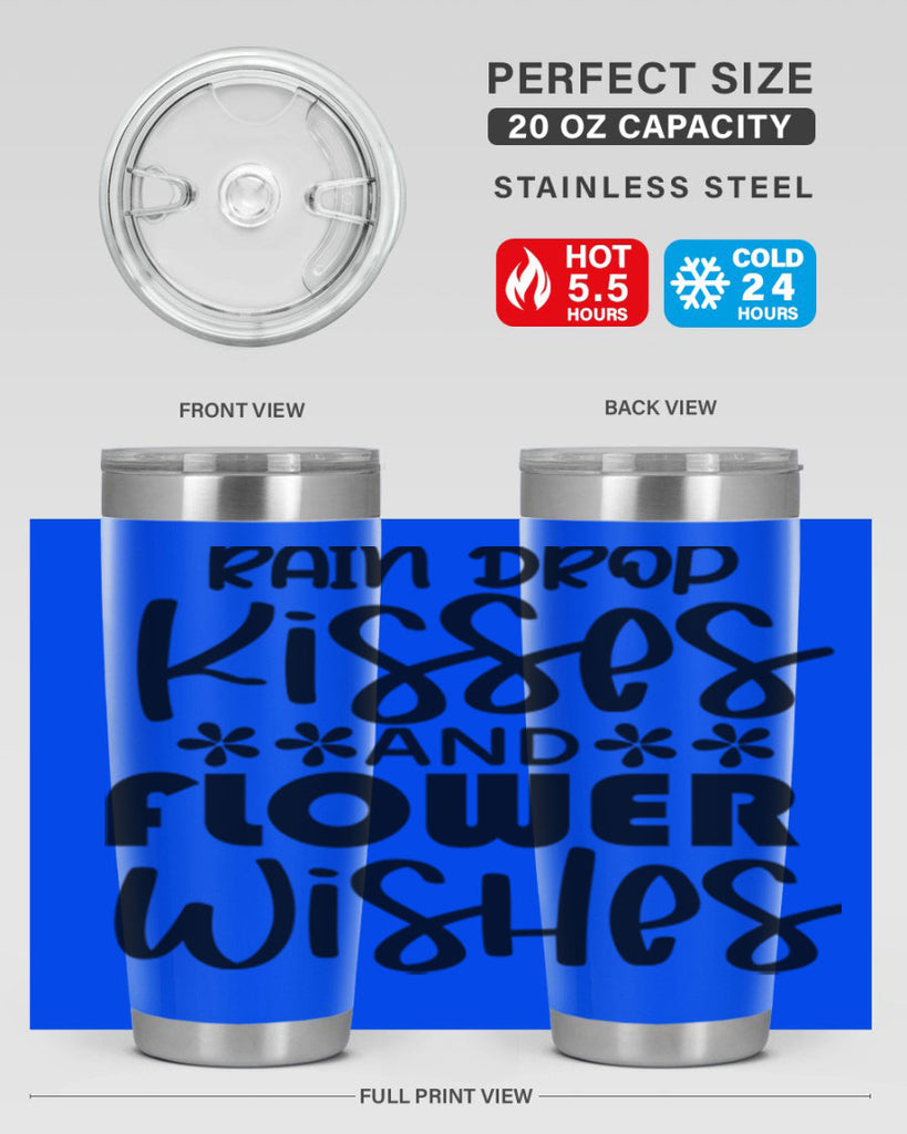 Rain drop kisses and flower 398#- spring- Tumbler