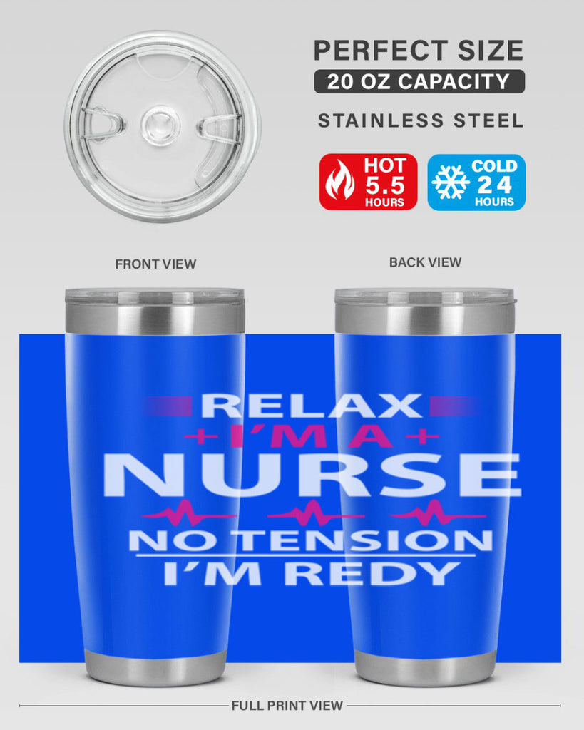 Relax i am nurse no tension Style 334#- nurse- tumbler