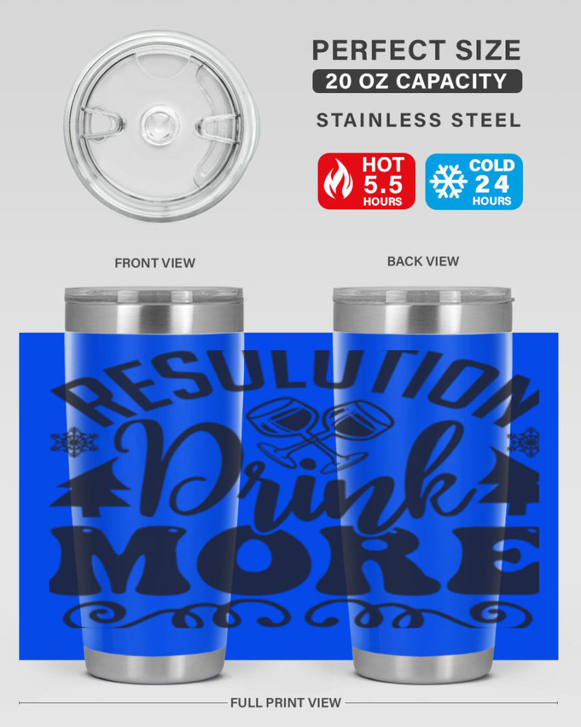 Resolution drink more 349#- winter- Tumbler