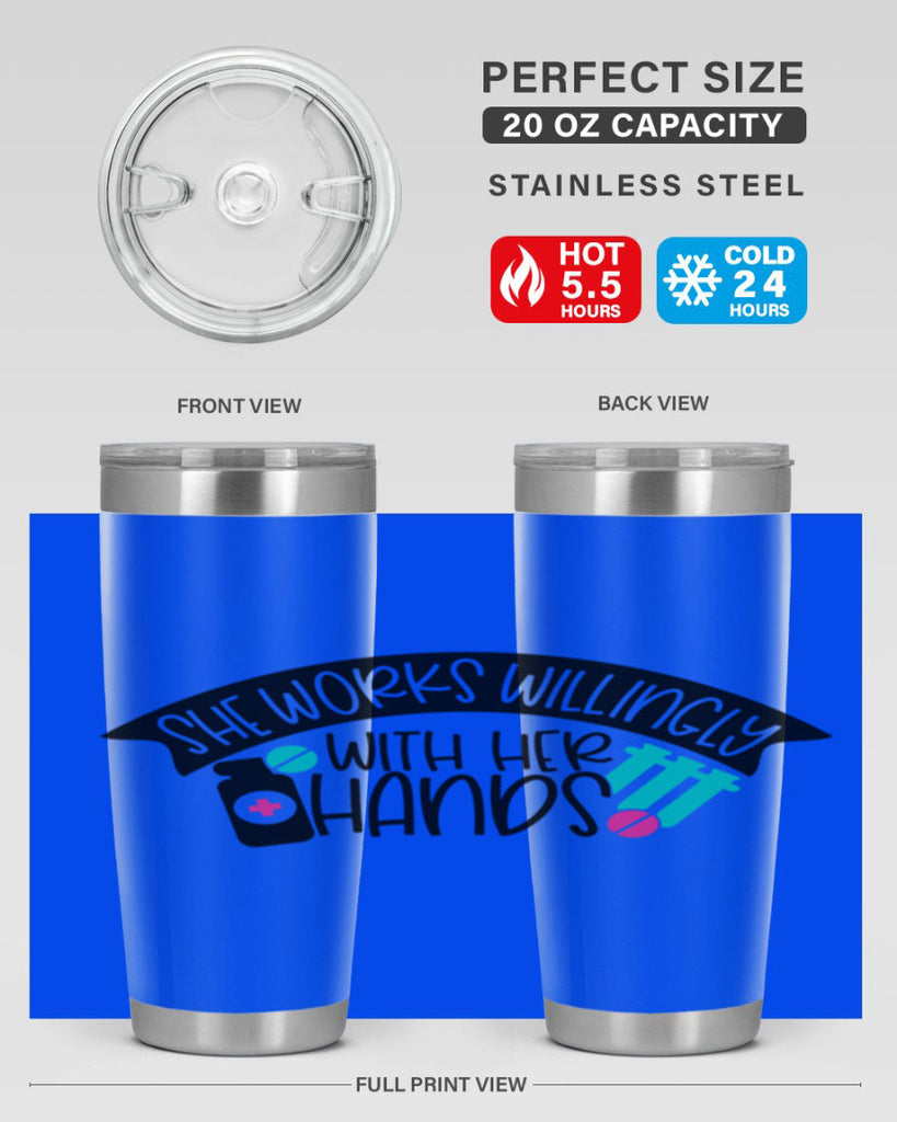 She Works Willingly With Her Hands Style Style 40#- nurse- tumbler