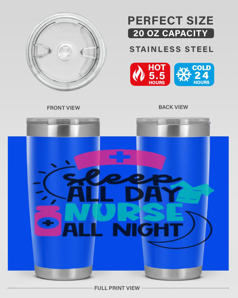 Sleep All Day Nurse All Night Style Style 36#- nurse- tumbler