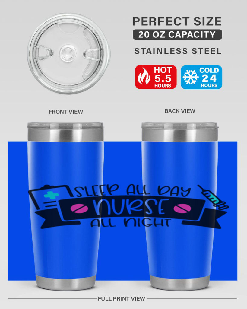 Sleep All Day Nurse All Night Style Style 37#- nurse- tumbler