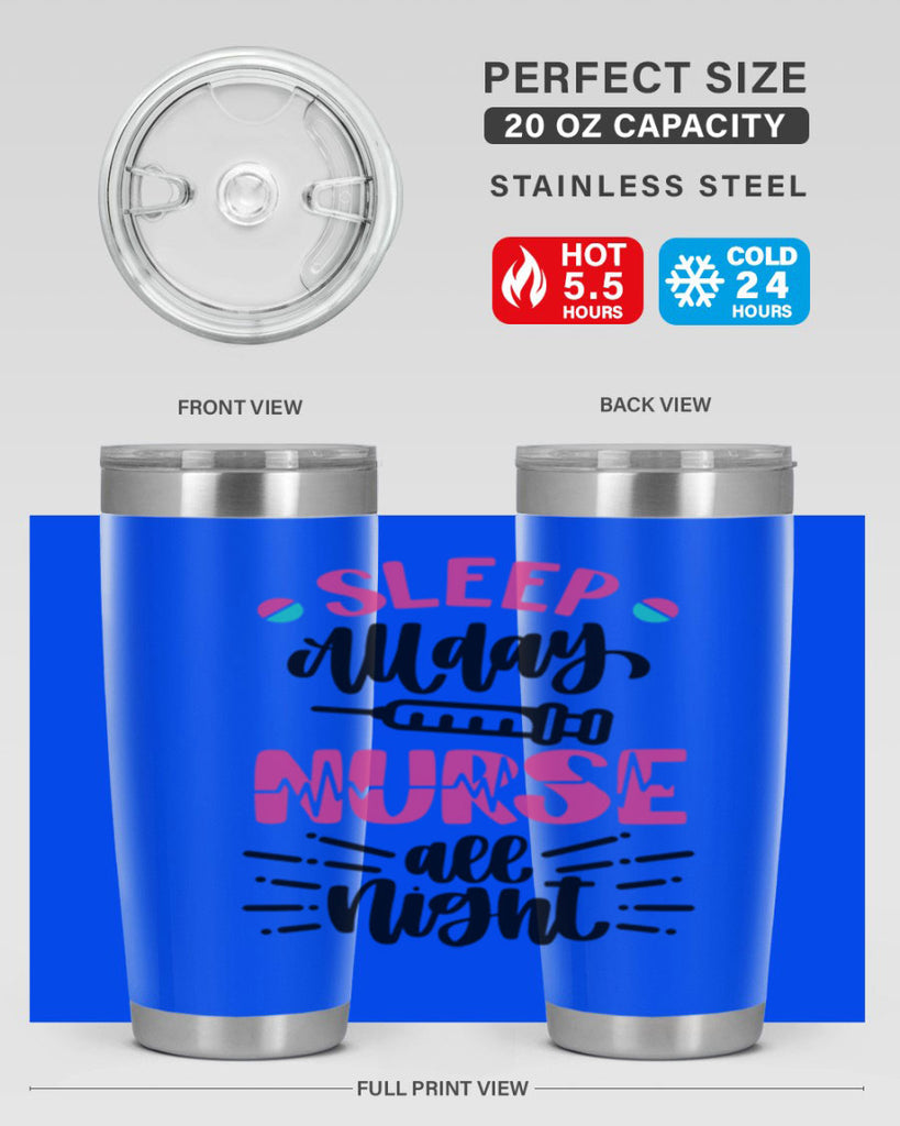 Sleep All Day Nurse All Style Style 33#- nurse- tumbler