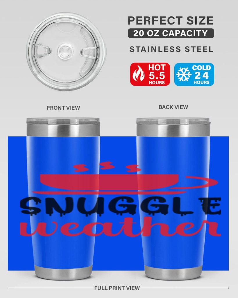 Snuggle weather 386#- winter- Tumbler