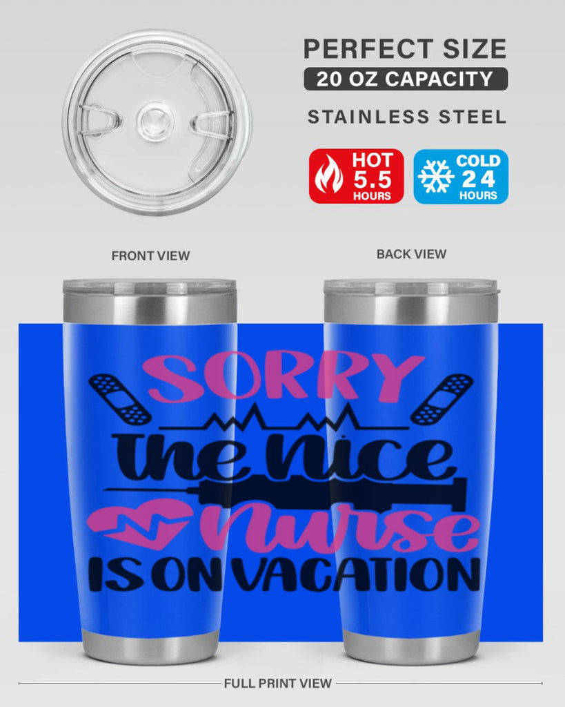 Sorry The Nice Nurse Style Style 28#- nurse- tumbler