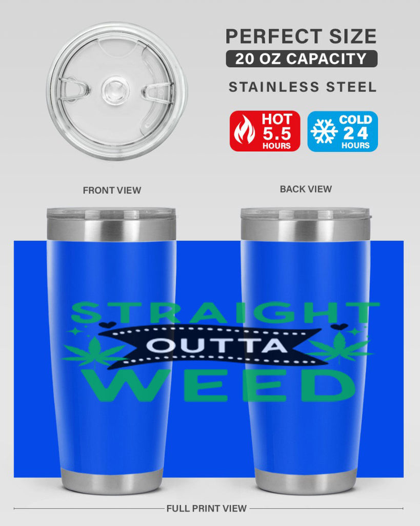 Straight Outta Weed 266#- marijuana- Tumbler