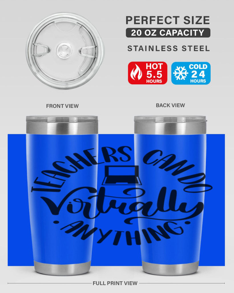 Teachers Can Do Anything Virtually Style 46#- teacher- tumbler