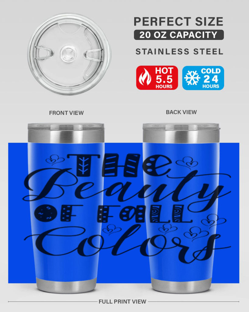 The Beauty Of Fall Colors 612#- fall- Tumbler