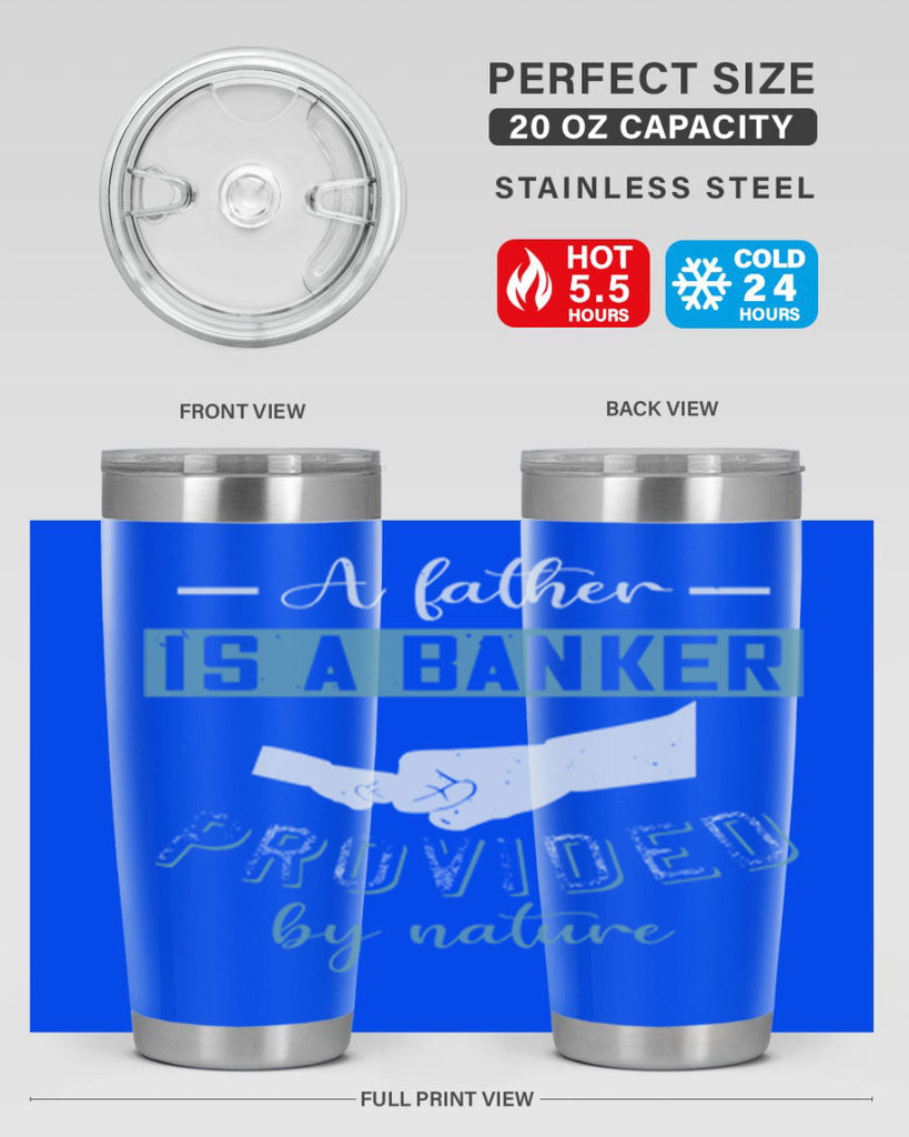 a father is a banker 168#- fathers day- Tumbler
