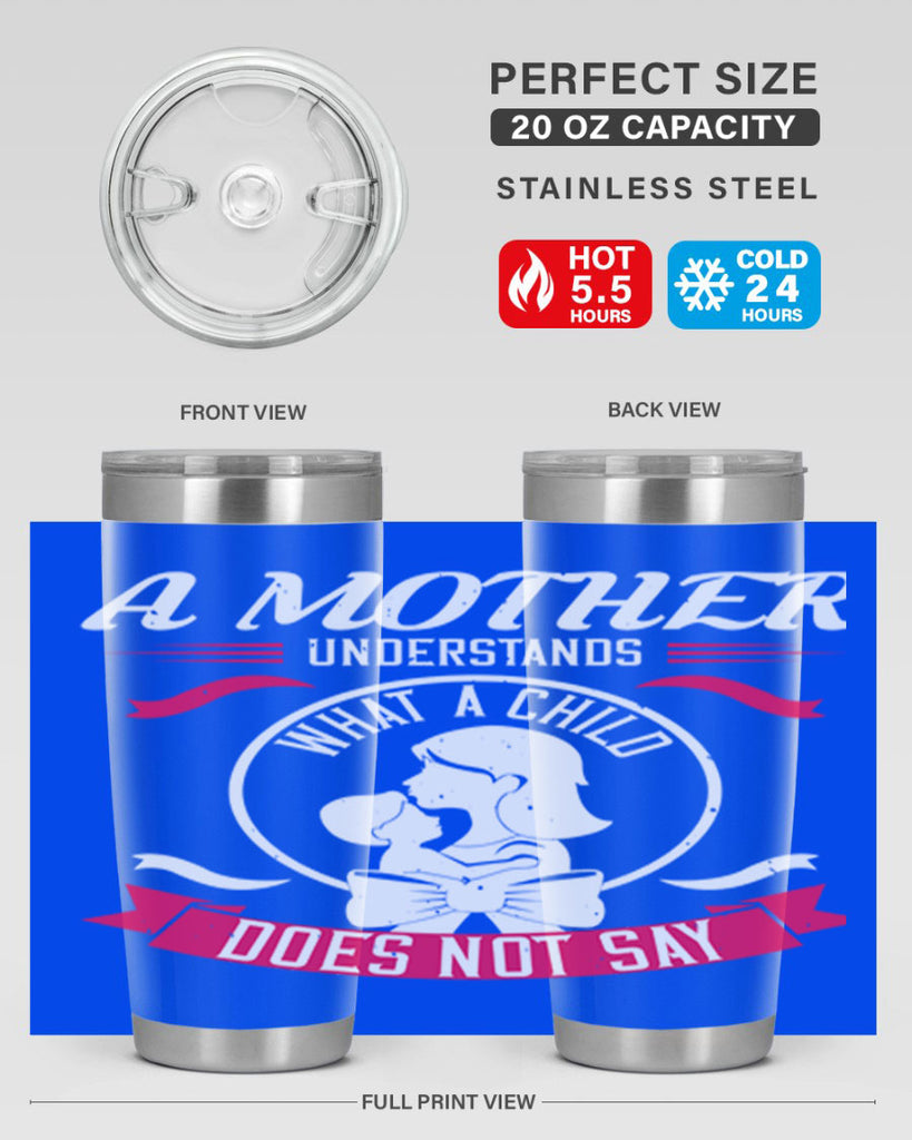 a mother understands 8#- mothers day- Tumbler
