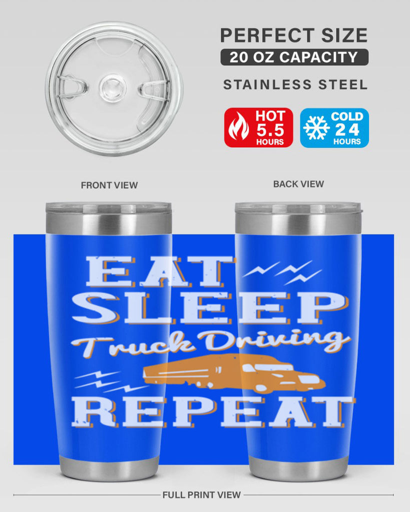 eat sleep truck driving repeat Style 3#- truck driver- tumbler