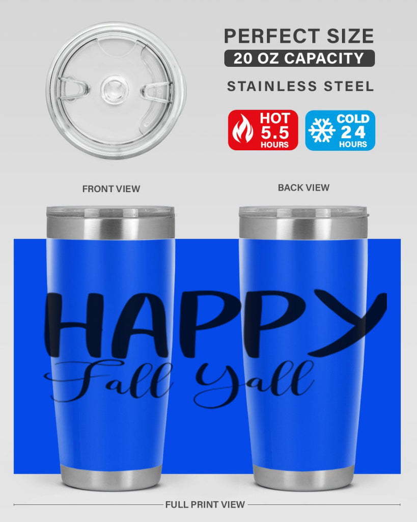 happy fall yall 230#- fall- Tumbler
