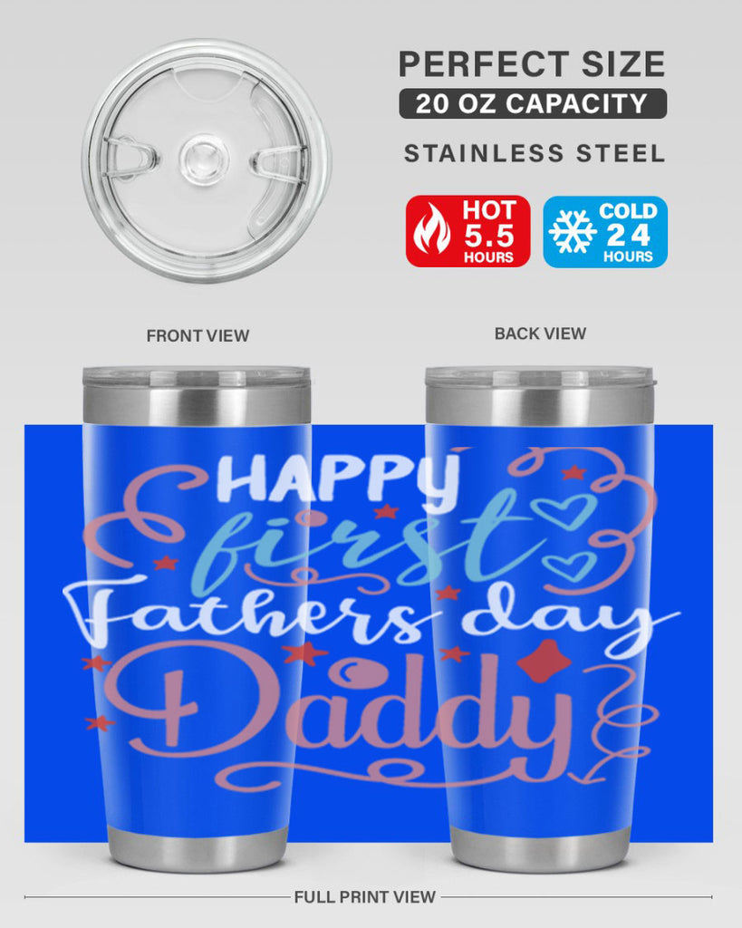 happy first fathers day daddy 90#- fathers day- Tumbler