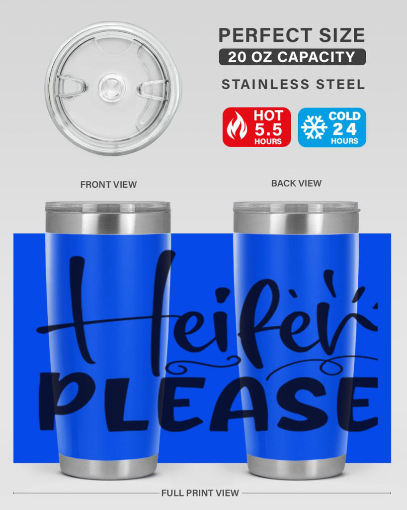 heifer please 91#- kitchen- Tumbler