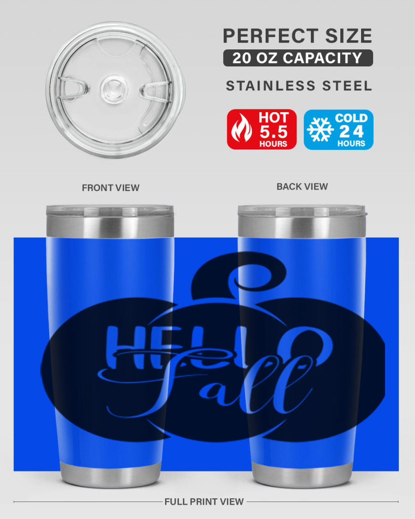 hello fall 275#- fall- Tumbler