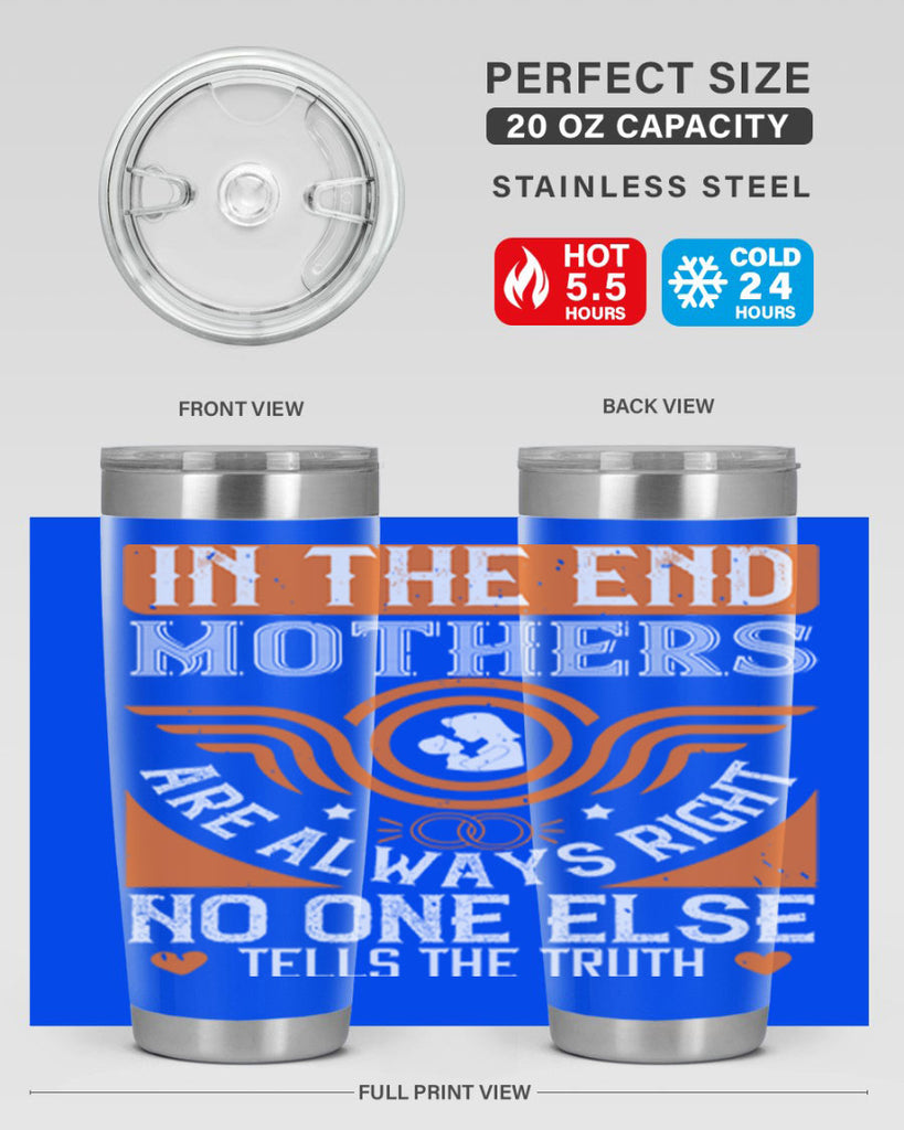 in the end mothers 75#- mothers day- Tumbler