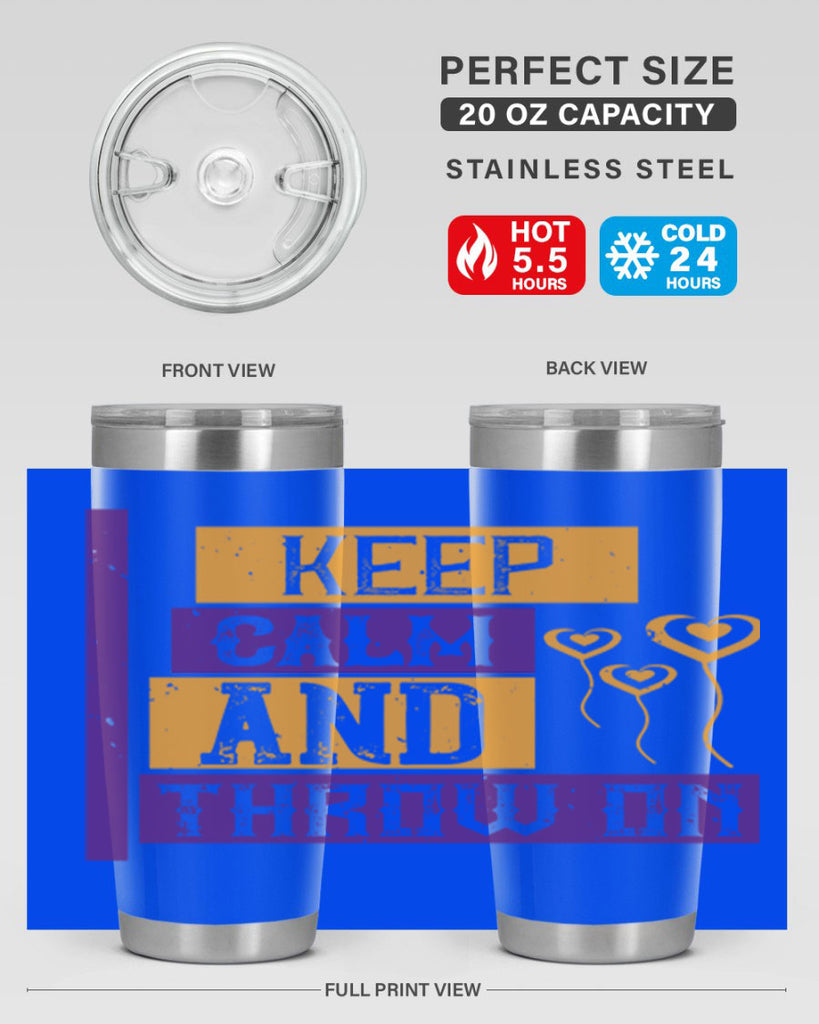 keep calm and throw on 55#- mardi gras- Tumbler