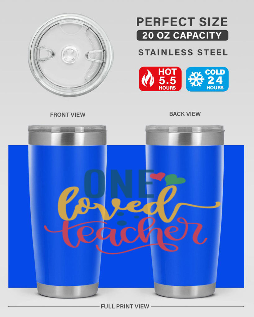 one loved teacher Style 165#- teacher- tumbler