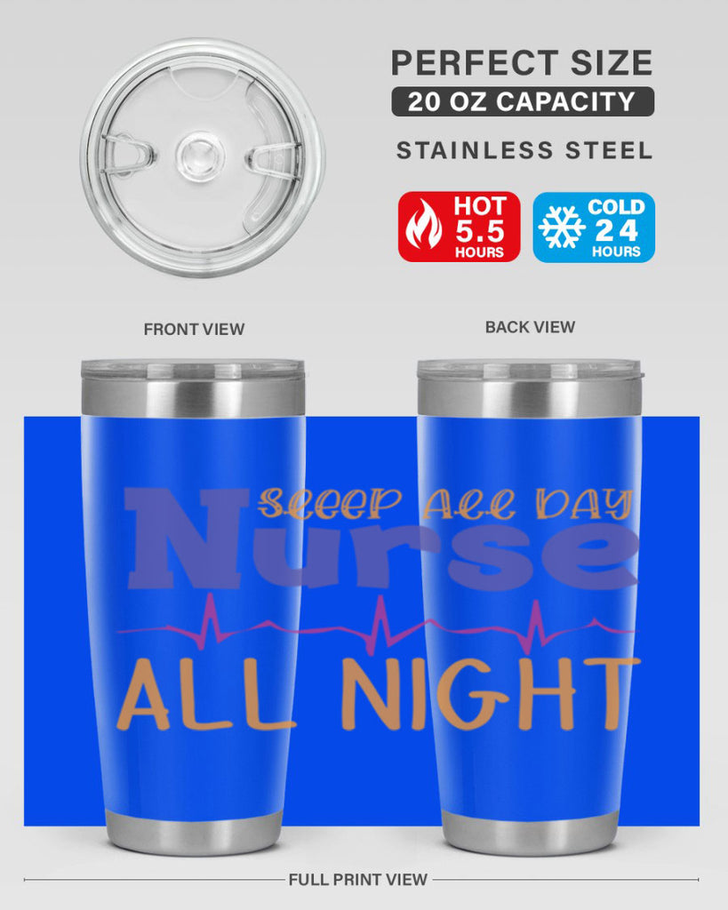 sleep all day nurse all night Style Style 34#- nurse- tumbler
