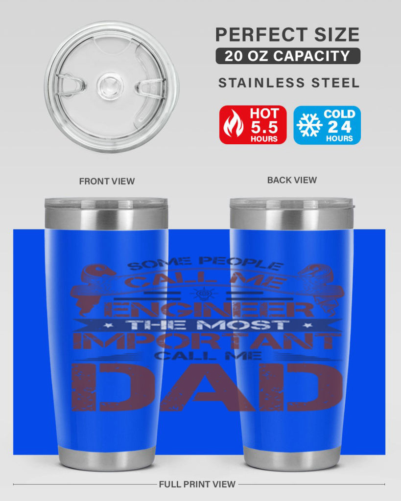 some people call me engineer the most important call me dad Style 38#- engineer- tumbler