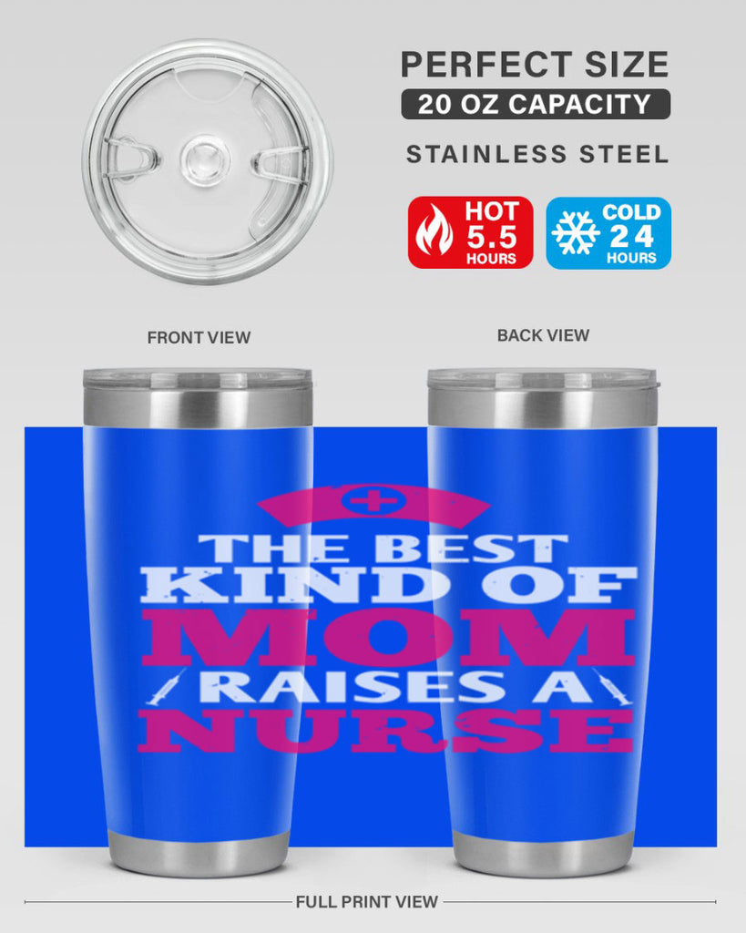 the best kind of mom raises a nurse Style 243#- nurse- tumbler
