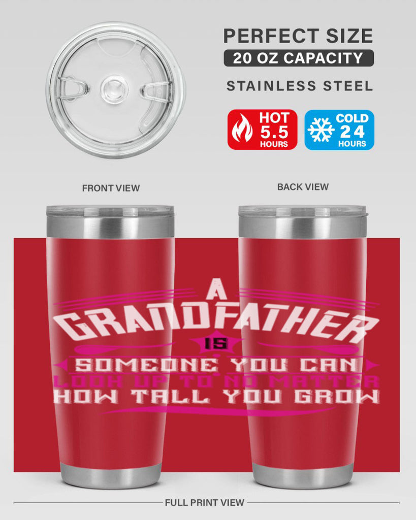 A grandfather is someone you can look up to 60#- grandpa - papa- Tumbler
