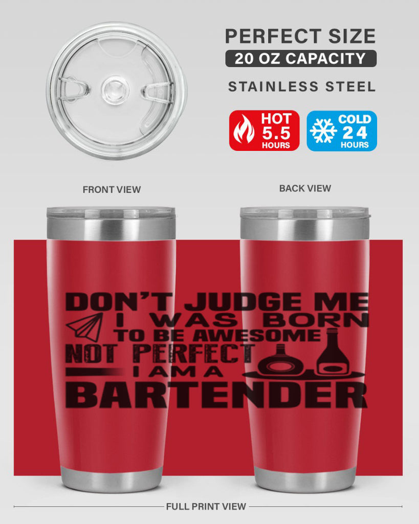 DON’T JUDGE ME Style 4#- bartender- tumbler
