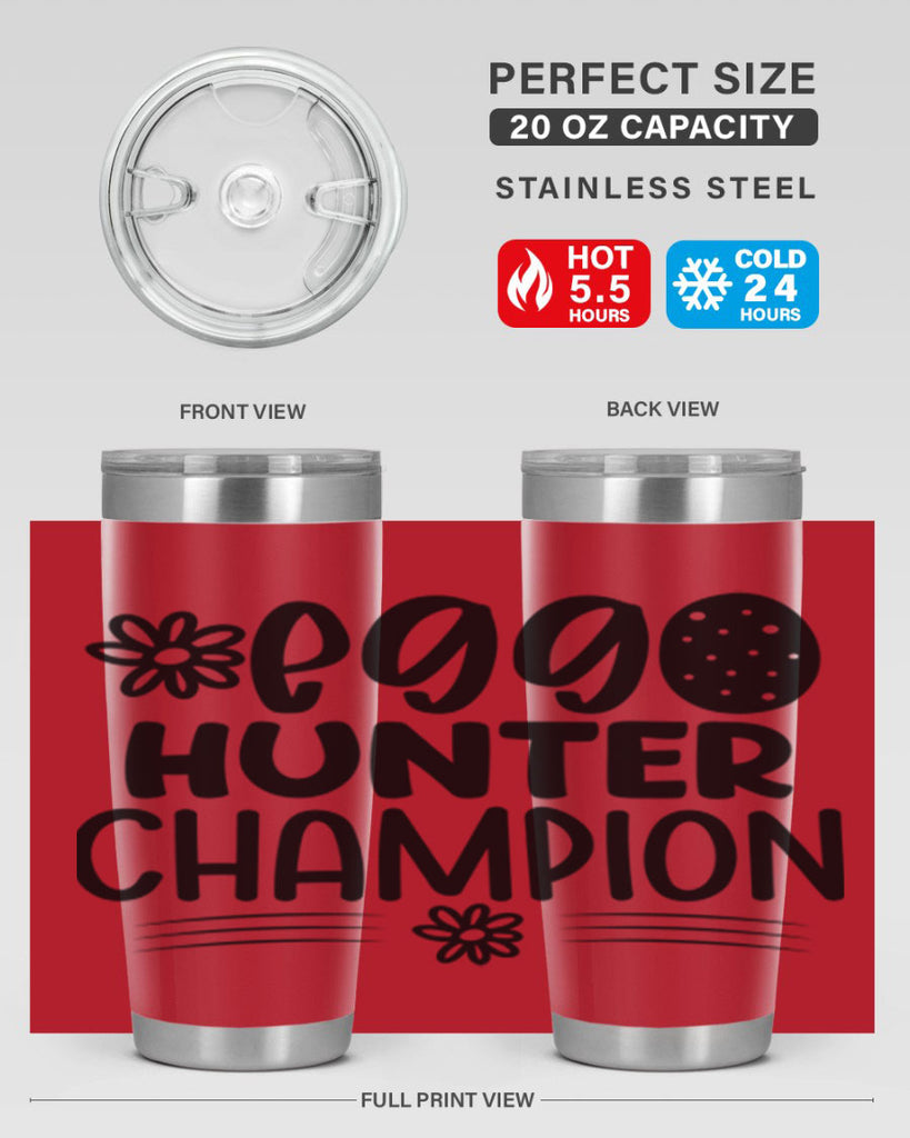 Egg hunter champion  133#- spring- Tumbler
