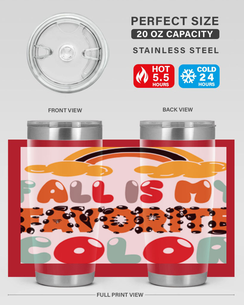 FallisMyFavoriteColor 155#- fall- Tumbler