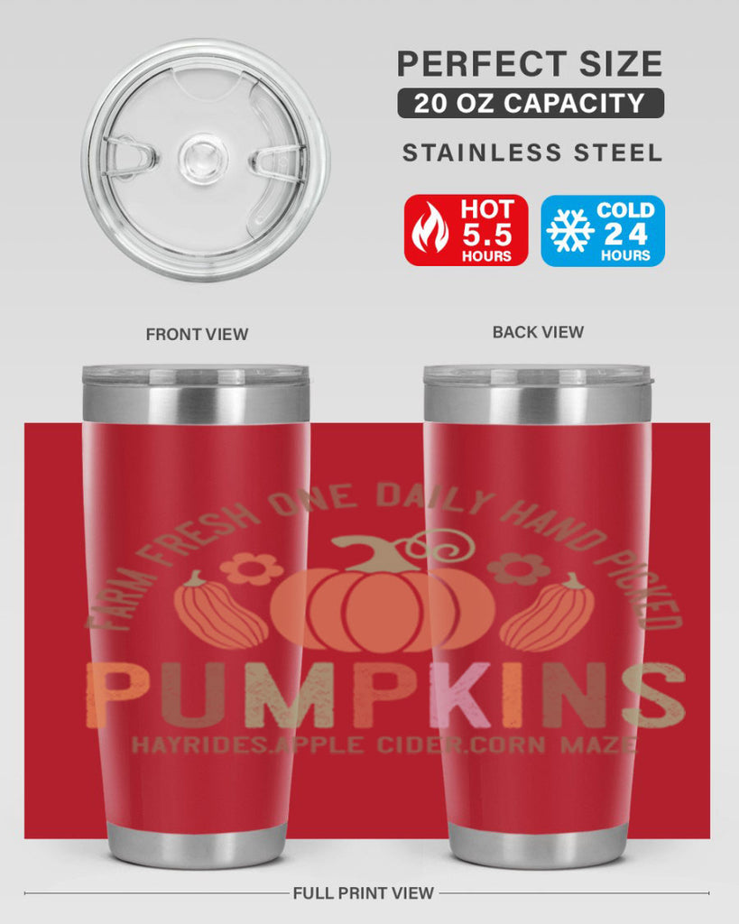 Farm Fresh One Daily Hand Picked Pumpkins Hayrides Apple Cider Corn Maze 172#- fall- Tumbler