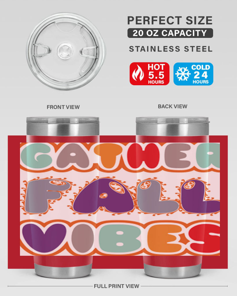 GatherFallVibesdesign 190#- fall- Tumbler