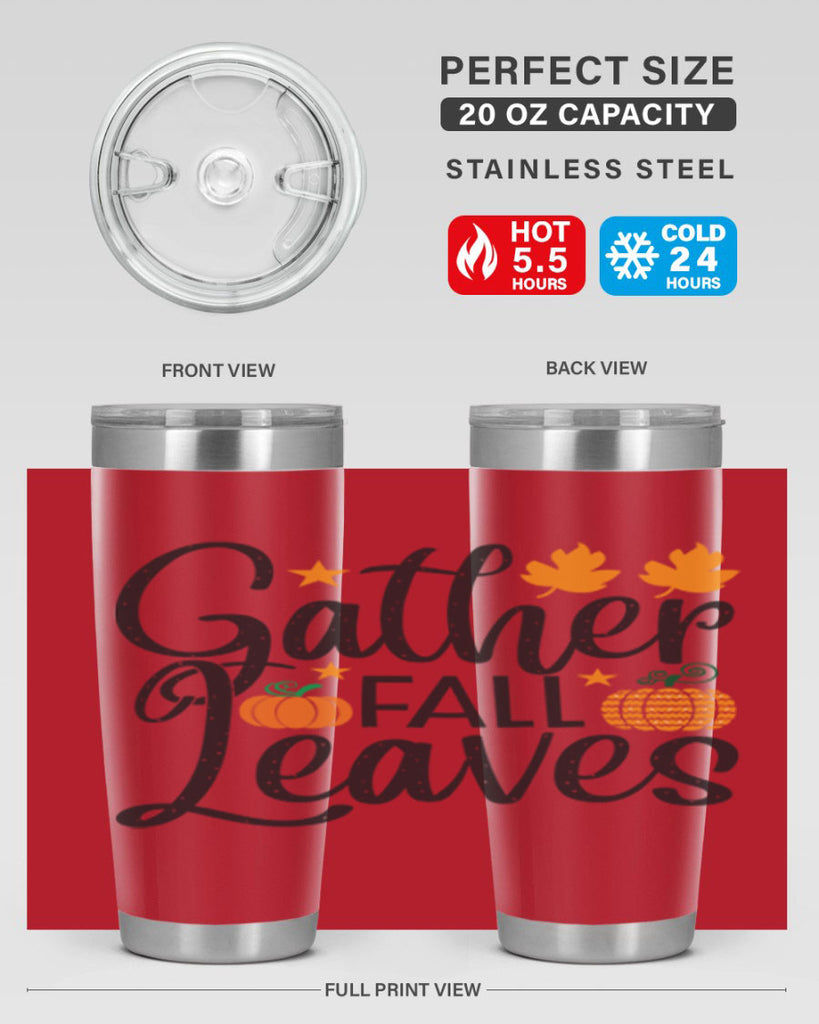 Gatherfallleaves 189#- fall- Tumbler