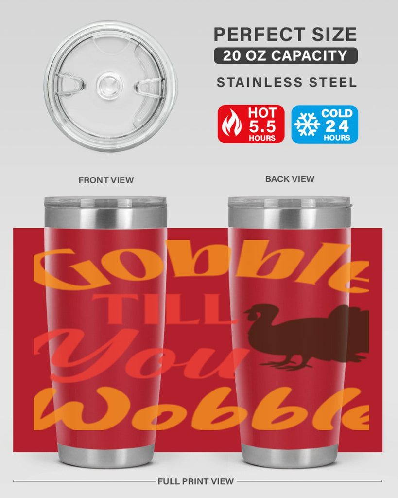 Gobble Till You Wobble 204#- fall- Tumbler