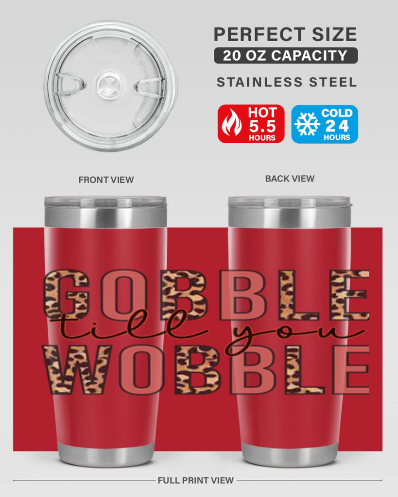 Gobble till you wobble 202#- fall- Tumbler