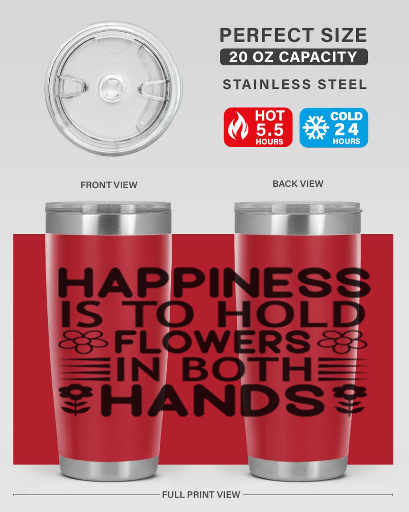Happiness is to hold flowers 154#- spring- Tumbler