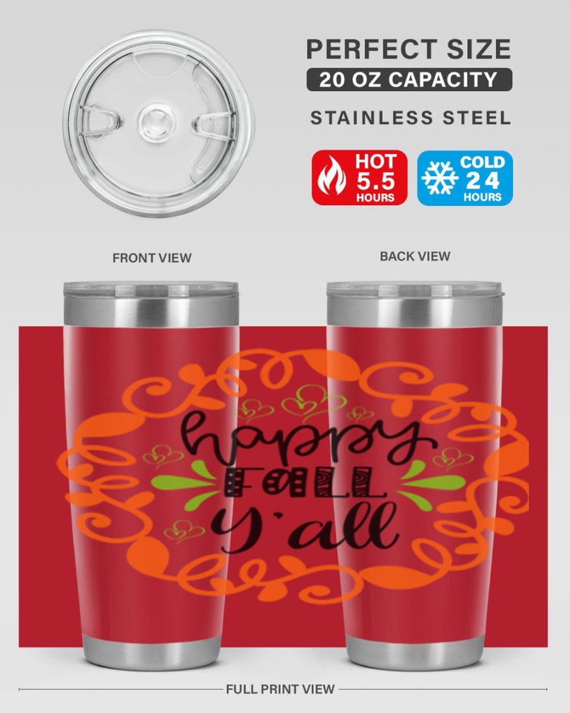 Happy Fall Y all 227#- fall- Tumbler