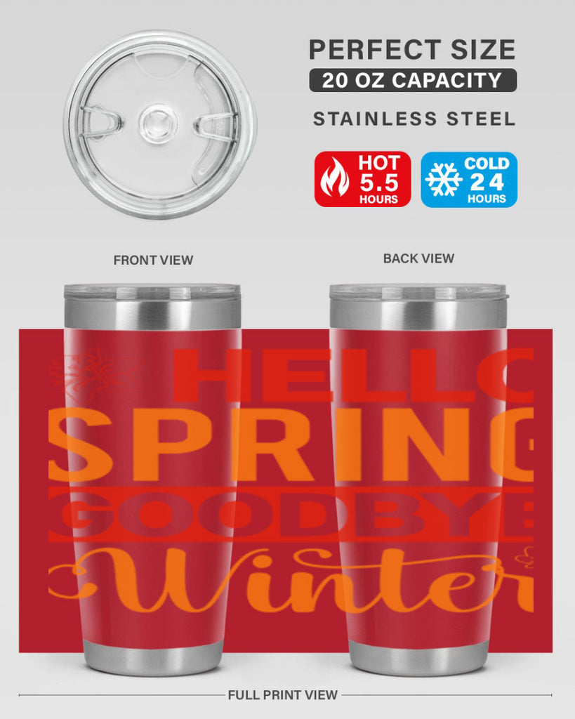 Hello spring goodbye winter 197#- spring- Tumbler