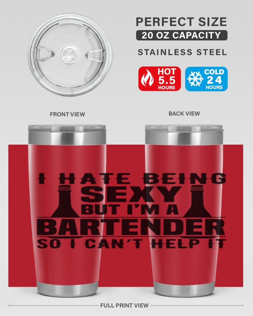I hate being Style 1#- bartender- tumbler