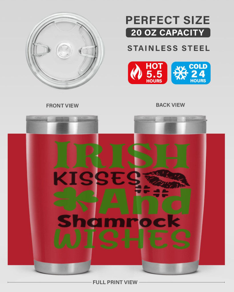 Irish Kisses And Shamrock Wishes Style 156#- St Patricks Day- Tumbler